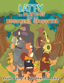 Latty the Platypus and the Woodwind Orchestra Latty the Platypus and the Woodwind Orchestra